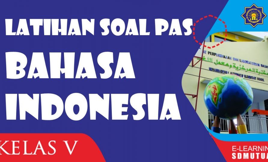 LATIHAN SOAL PAS BAHASA INDONESIA KELAS 5 | E-Learning